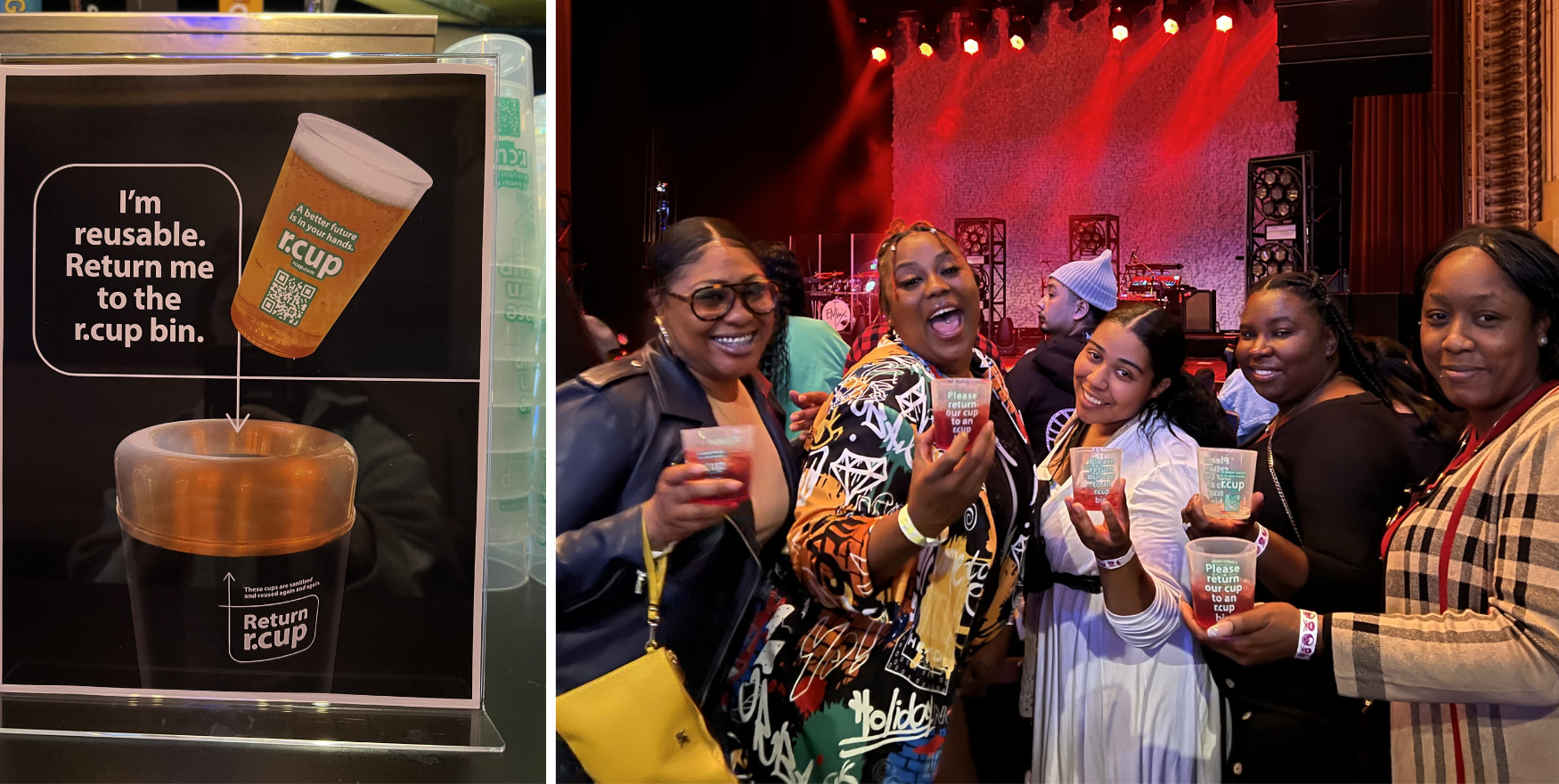 Reusable cup sign at music venue and group of attendees posing with their cups