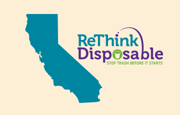 California ReThink Disposable: Stop Trash Before It Starts